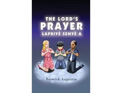 Livro The Lords Prayer de Berwick Augustin (Inglês - Capa Dura)