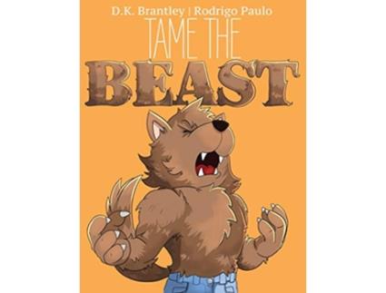 Livro Tame the Beast de Dk Brantley (Inglês)