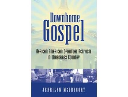 Livro Downhome Gospel de Jerrilyn Mcgregory (Inglês)