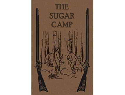Livro The Sugar Camp and After de Rev Henry S Spalding S J (Inglês)