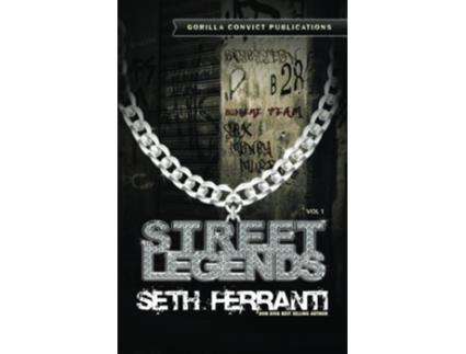 Livro Street Legends Vol 1 de Seth Ferranti (Inglês)
