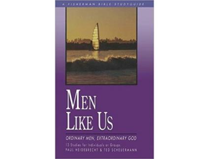 Livro Men Like Us Ordinary Men Extraordinary God Fisherman Bible Studyguide Series de Paul Heidebrecht Ted Scheurmann (Inglês)