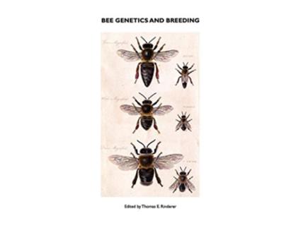 Livro Bee Genetics and Breeding de T E Rinderer (Inglês)