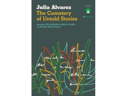 Livro The Cemetery of Untold Stories de Julia Alvarez (Inglês)