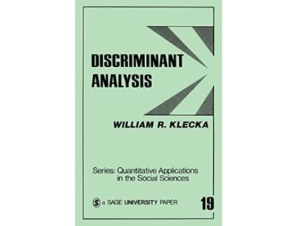 Livro Discriminant Analysis Quantitative Applications in the Social Sciences de William R Klecka (Inglês)