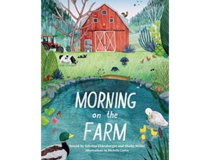 Livro Morning on the Farm de Sabrina Ehlenberger Shalie Miller (Inglês)