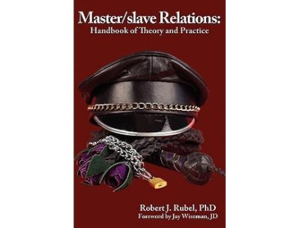 Livro Masterslave Relations Handbook of Theory and Practice Ms Studies Books de Robert J Rubel PhD (Inglês)