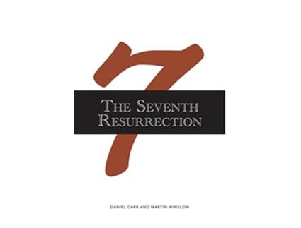 Livro The Seventh Resurrection de Daniel Carr e Martin Winslow (Inglês)