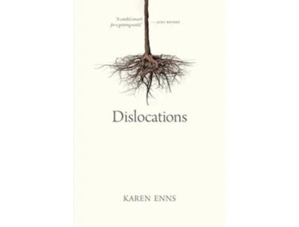 Livro Dislocations de Karen Enns (Inglês)
