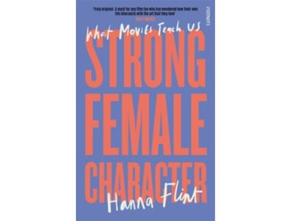 Livro Strong Female Character de Hanna Flint (Inglês)