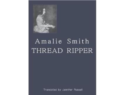 Livro Thread Ripper de Amalie Smith (Inglês)