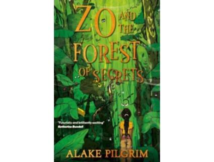 Livro Zo and the Forest of Secrets de Alake Pilgrim (Inglês)