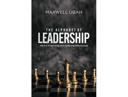 Livro The Alphabet of Leadership de Maxwell Ubah (Inglês)