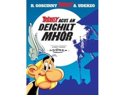 Livro Asterix agus an Deighilt Mhor de Rene Goscinny (Irish)