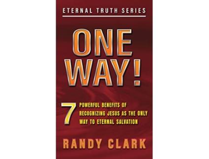 Livro One Way! de Randy Clark (Inglês)