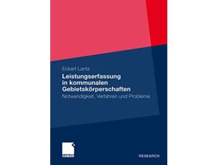 Livro Leistungserfassung in kommunalen Gebietskörperschaften Notwendigkeit Verfahren und Probleme German Edition de Eckart Lantz (Alemão)