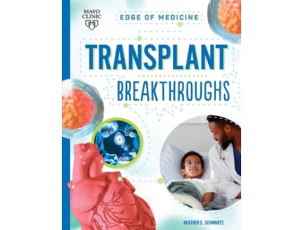 Livro Transplant Breakthroughs de Heather E Schwartz (Inglês)