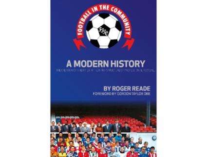 Livro Football In The Community de Roger Reade (Inglês)