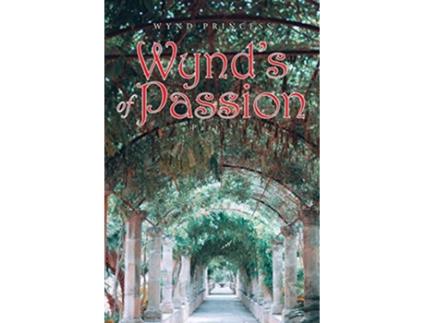 Livro Wynds of Passion Part 2 de Wynd Princess (Inglês)