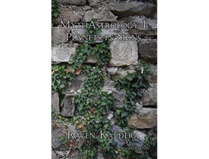 Livro MythAstrology I Planets in Signs de Raven Kaldera (Inglês)