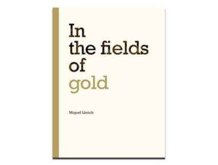 Livro In the fields of gold de Miquel Llonch (Inglês)