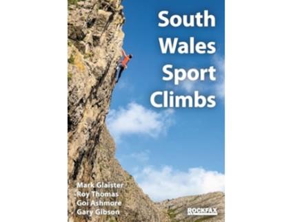 Livro South Wales Sport Climbs de Mark Glaister (Inglês)