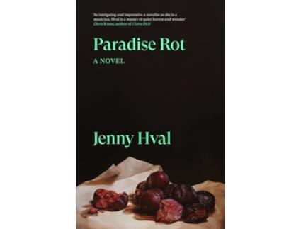 Livro Paradise Rot de Jenny Hval (Inglês)