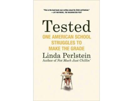 Livro Tested One American School Struggles to Make the Grade de Linda Perlstein (Inglês)