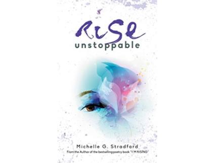 Livro Rise Unstoppable de Michelle G Stradford (Inglês)