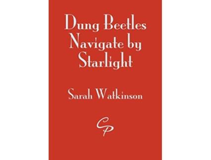 Livro Dung Beetles Navigate by Starlight de Sarah Watkinson (Inglês)