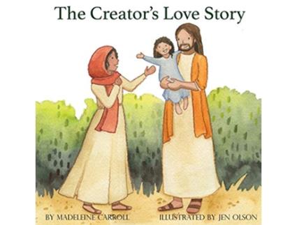 Livro The Creators Love Story de Madeleine Carroll (Inglês)
