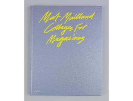 Livro Collages For Magazines de Mat Maitland (Inglês)