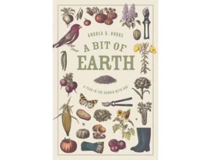 Livro A Bit of Earth de Andrea G Burke (Inglês)