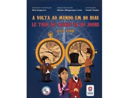 Livro A Volta Ao Mundo Em 80 Dias - Le Tour Du Monde Em 80 Jour de Jules Verne (Português)