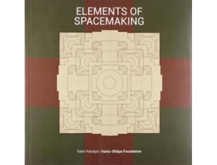 Livro Elements of Spacemaking de Yatin Pandya (Inglês)