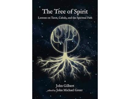 Livro The Tree of Spirit de John Gilbert (Inglês)