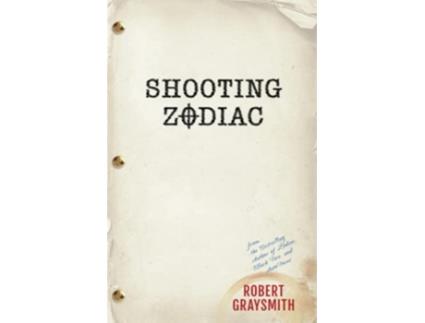 Livro Shooting Zodiac de Robert Graysmith (Inglês)