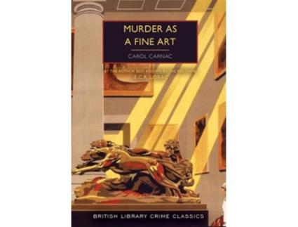Livro Murder as a Fine Art de Carol Carnac (Inglês)