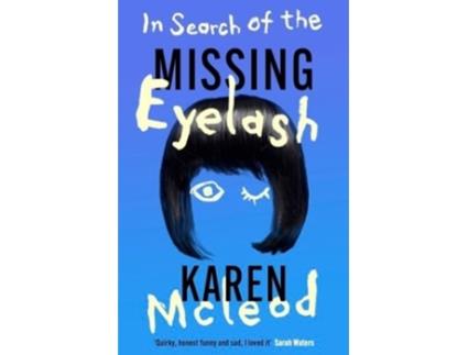 Livro In Search of the Missing Eyelash de Karen McLeod (Inglês)