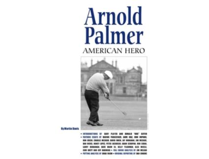 Livro Arnold Palmer American Hero de Martin Davis (Inglês - Capa Dura)