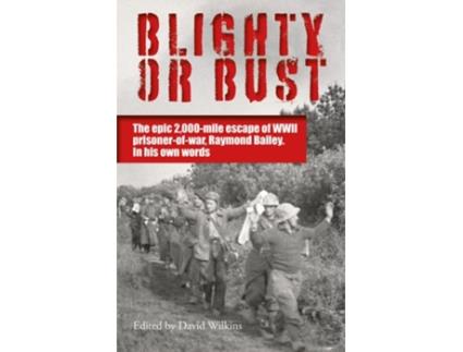 Livro Blighty or Bust de Raymond Bailey (Inglês)