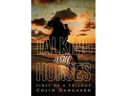 Livro Talking with Horses de Colin Dangaard (Inglês)