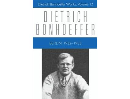Livro berlin de isabel best,dietrich bonhoeffer,david higgins,larry l. rasmussen,douglas w. stott (inglês)