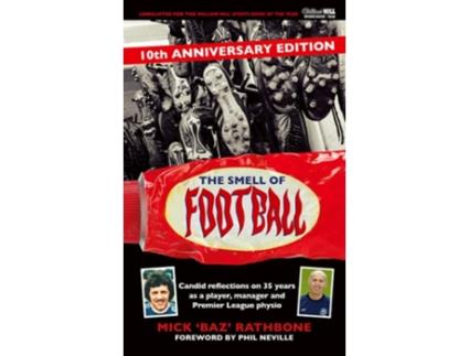 Livro The Smell of Football de Mick Rathbone (Inglês - Capa Dura)