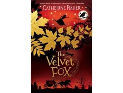 Livro The Velvet Fox de Catherine Fisher (Inglês)