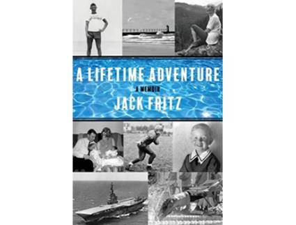Livro A Lifetime Adventure de Jack Fritz (Inglês)
