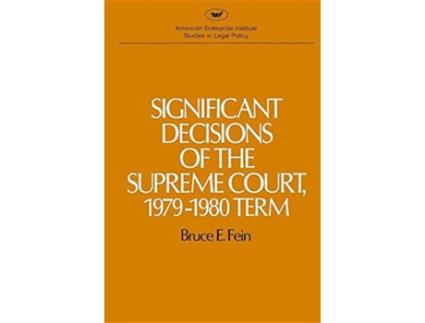 Livro Significant Decisions of the Supreme Court 197980 AEI Studies de Bruce E Fein (Inglês)
