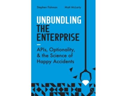 Livro Unbundling the Enterprise de Stephen Fishman e Matt Mclarty (Inglês)