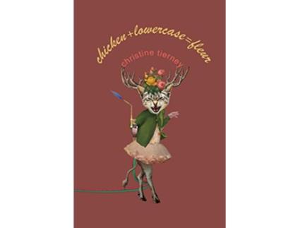 Livro chickenlowercasefleur de Christine Tierney (Inglês)