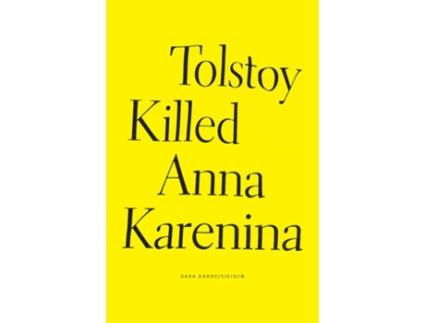 Livro Tolstoy Killed Anna Karenina de Dara Barrois/Dixon (Inglês - Capa Dura)